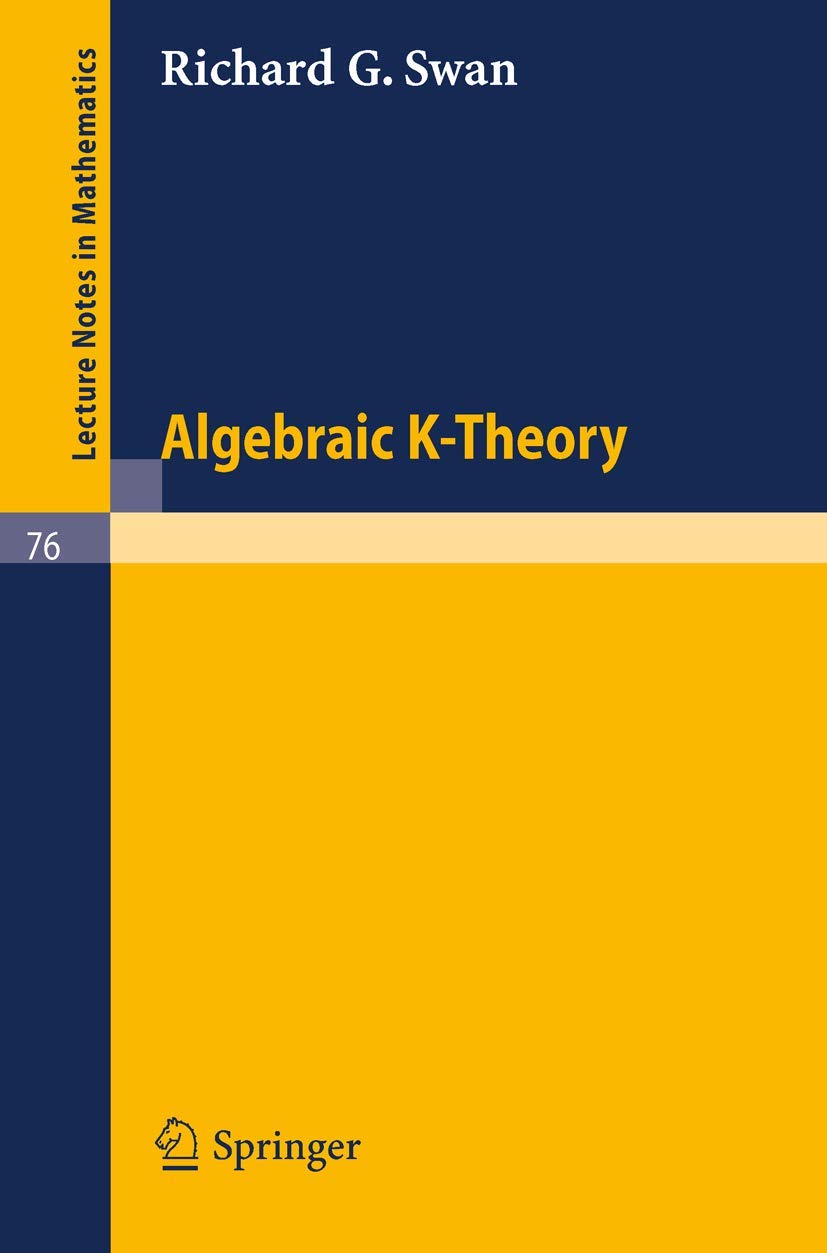 Buy Algebraic K-Theory: 76 (Lecture Notes in Mathematics) — BookShops.in
