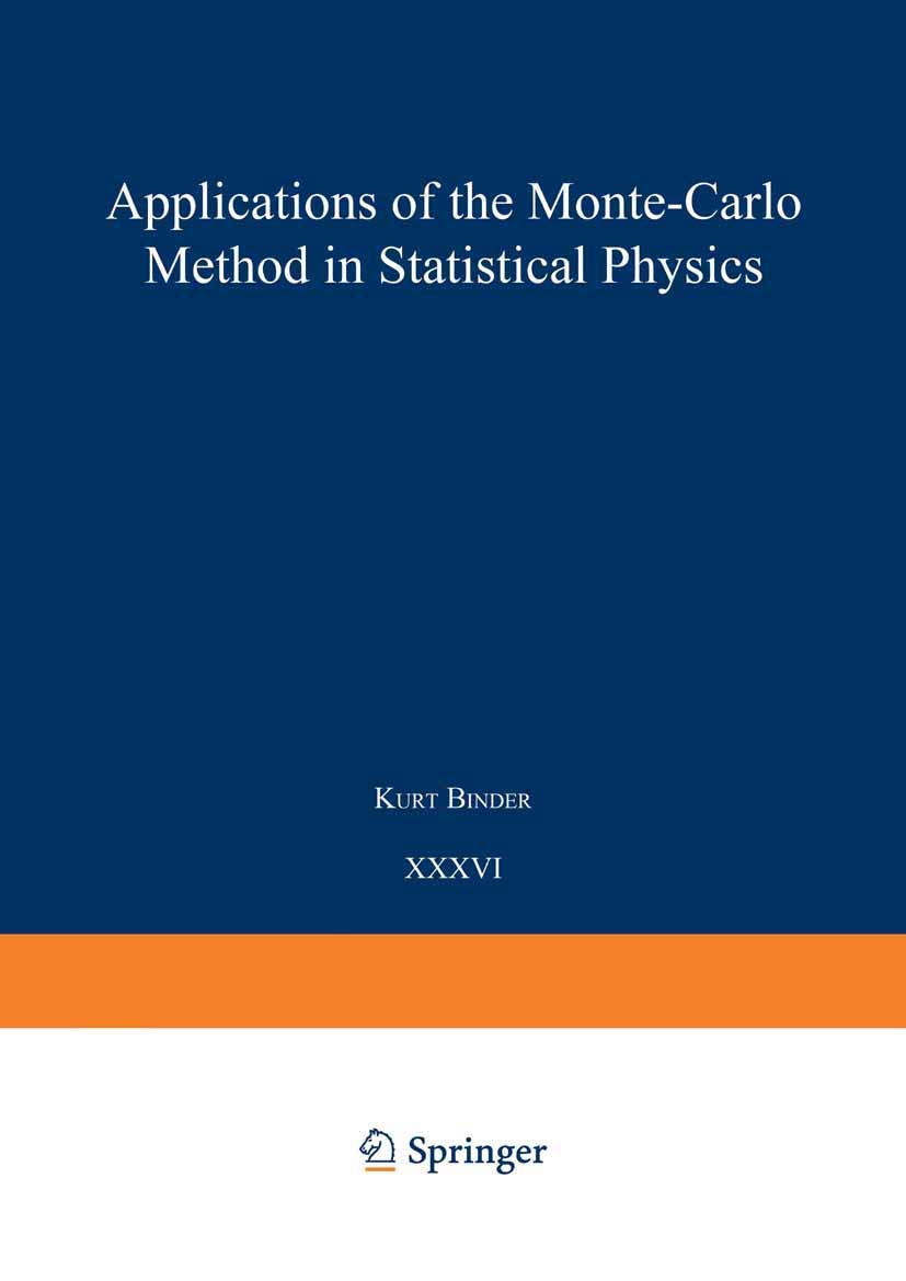 Buy Applications of the Monte Carlo Method in Statistical Physics: 36 (Topics in Current Physics, 36) — BookShops.in