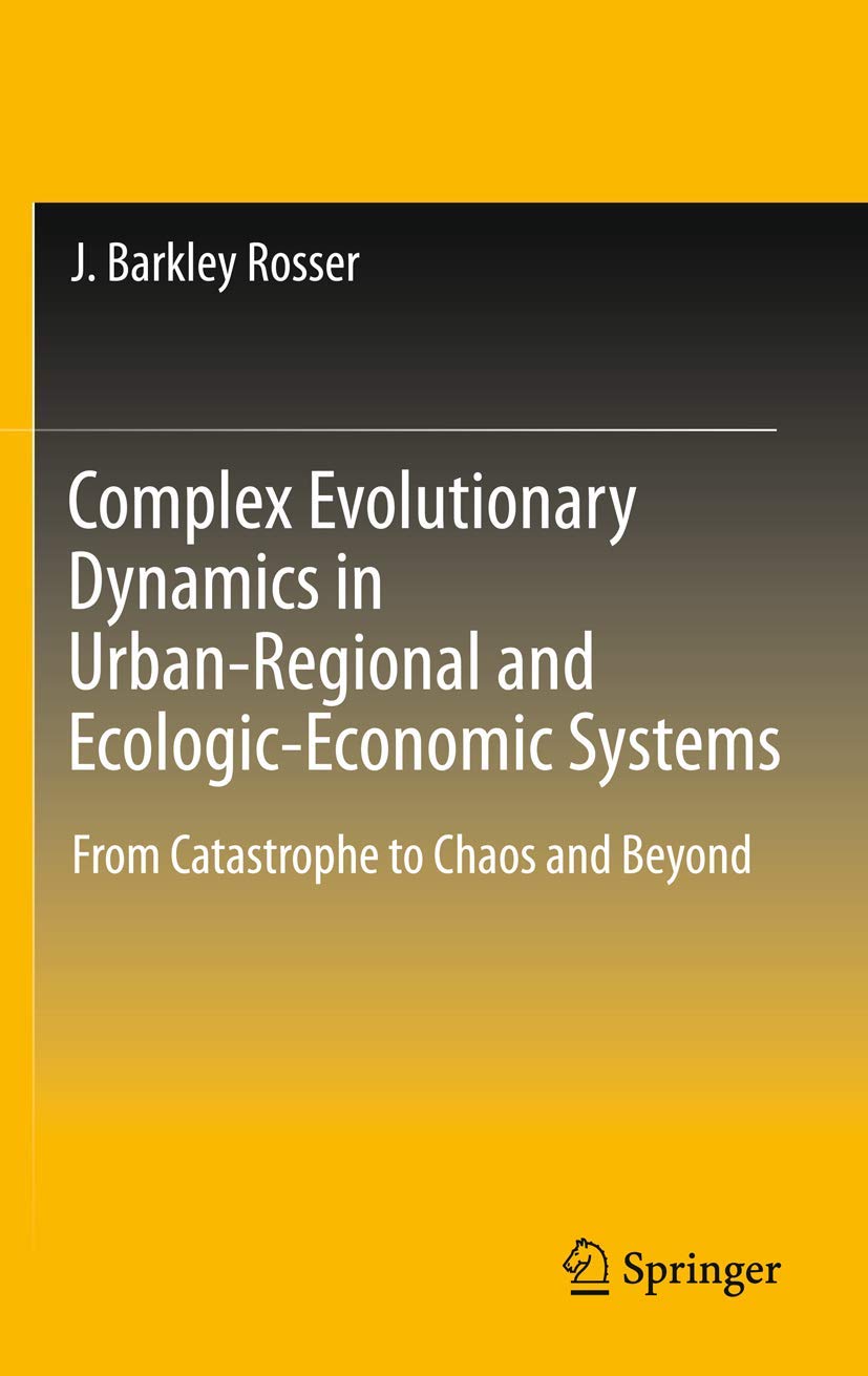 Buy Complex Evolutionary Dynamics in Urban-Regional and Ecologic — BookShops.in
