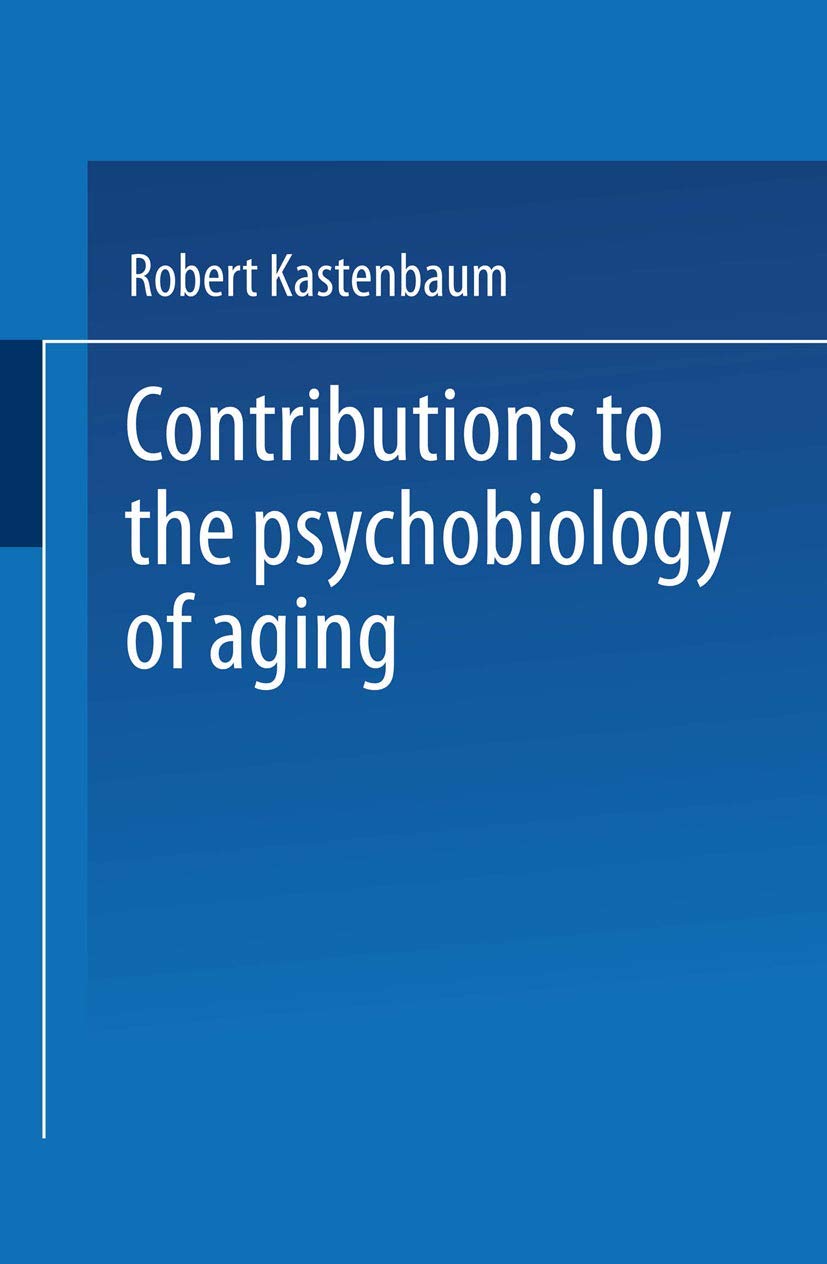 Buy Contributions to the Psychobiology of Aging — BookShops.in