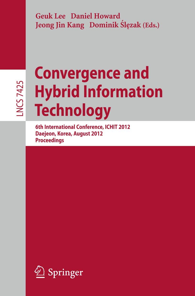 Buy Convergence and Hybrid Information Technology: 6th Internati — BookShops.in