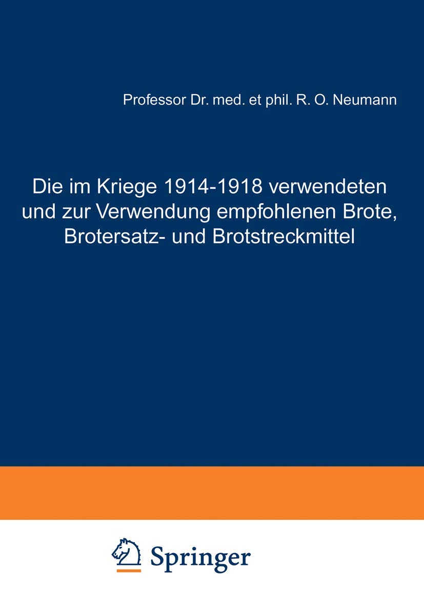Buy Die im Kriege 1914–1918 verwendeten und zur Verwendung empfo — BookShops.in