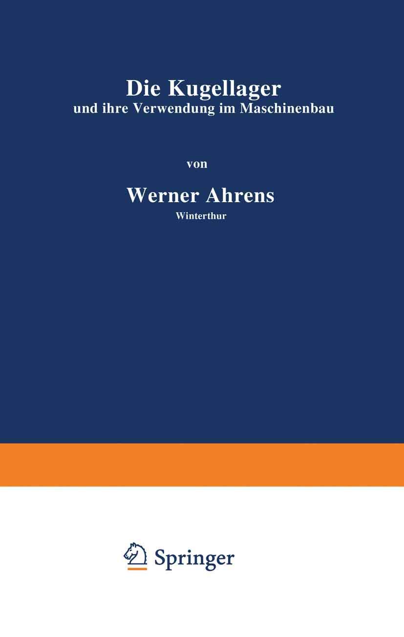 Buy Die Kugellager und ihre Verwendung im Maschinenbau: 4 by Wer — BookShops.in