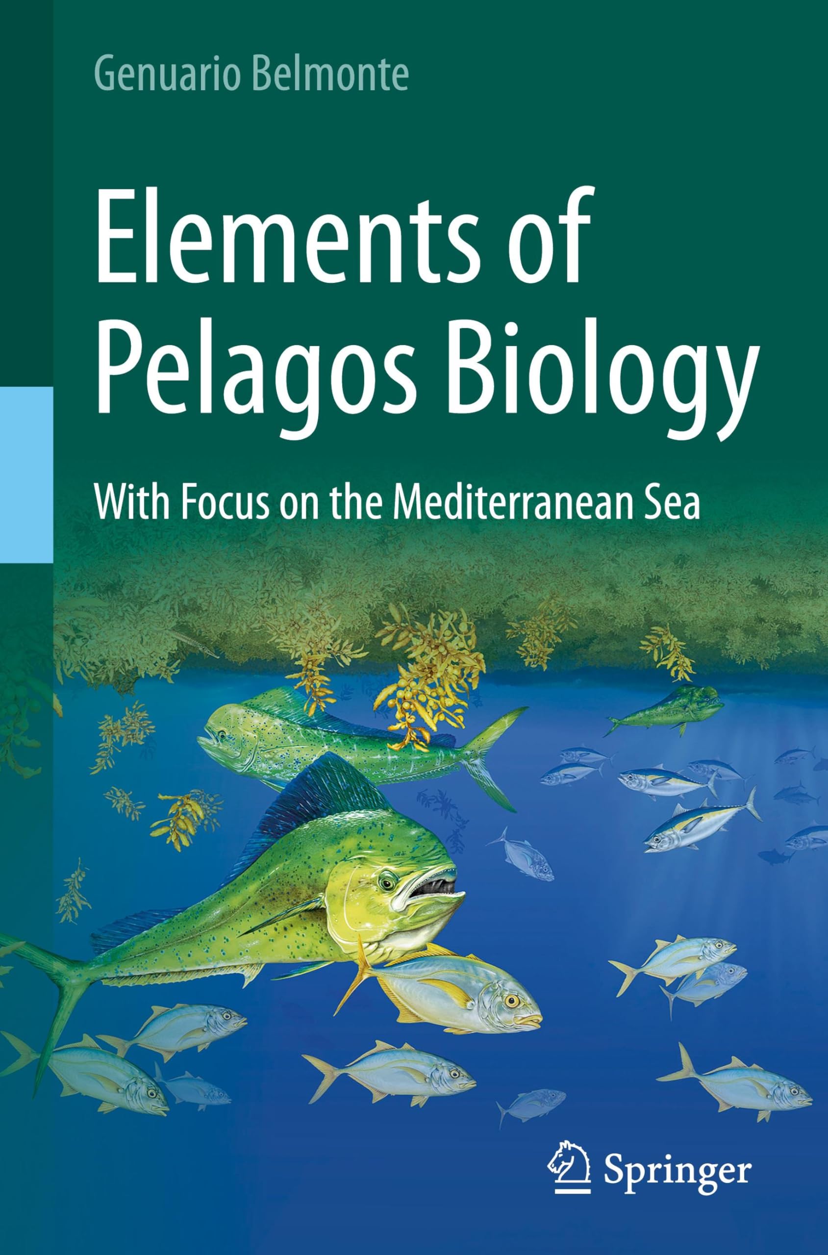Buy Elements of Pelagos Biology: With Focus on the Mediterranean Sea — BookShops.in