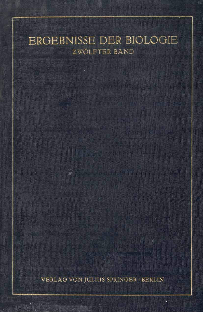 Buy Ergebnisse der Biologie: 12. Band by K. V. Frisch | R. Golds — BookShops.in