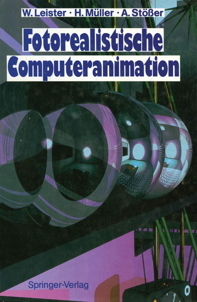 Buy Fotorealistische Computeranimation by Wolfgang Leister | Hei — BookShops.in