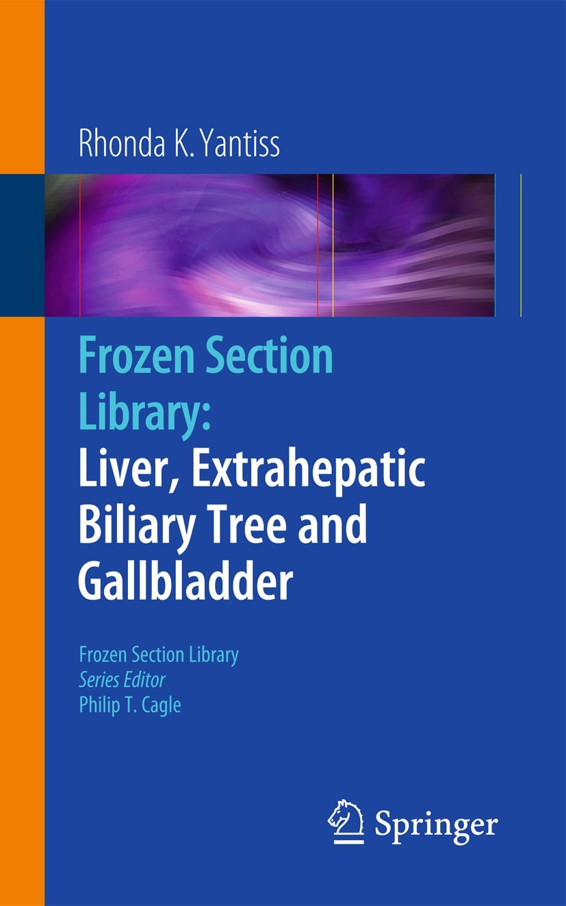 Buy Frozen Section Library: Liver, Extrahepatic Biliary Tree and Gallbladder: 0 — BookShops.in