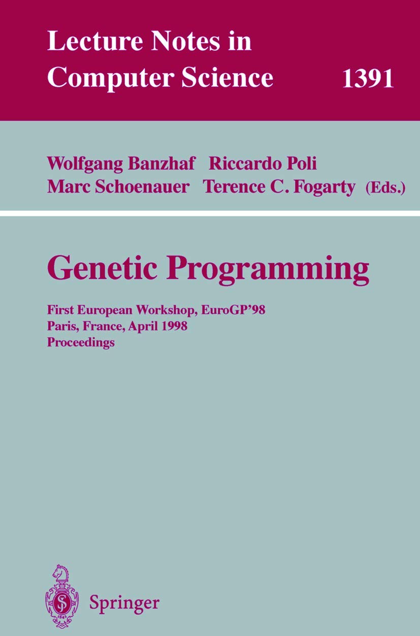 Buy Genetic Programming: First European Workshop, EuroGP'98, Par — BookShops.in