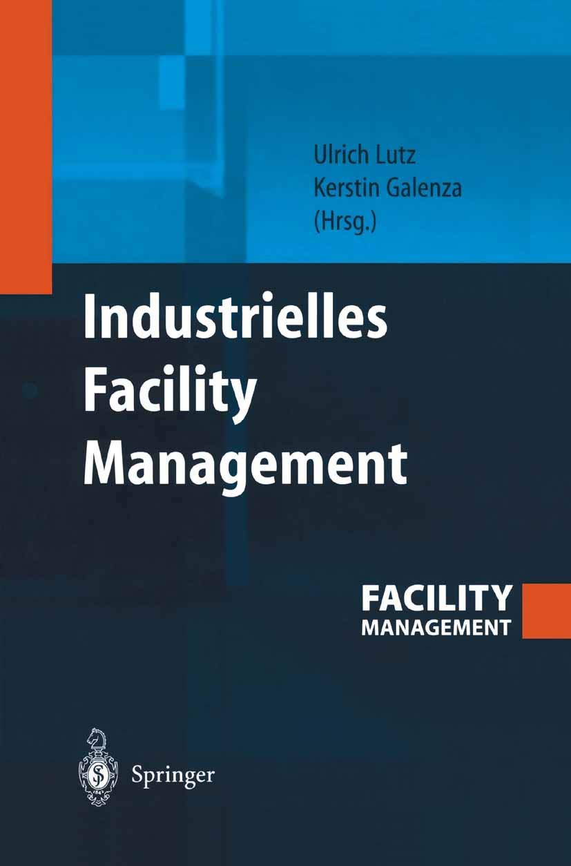 Buy Industrielles Facility Management by Ulrich Lutz — BookShops.in