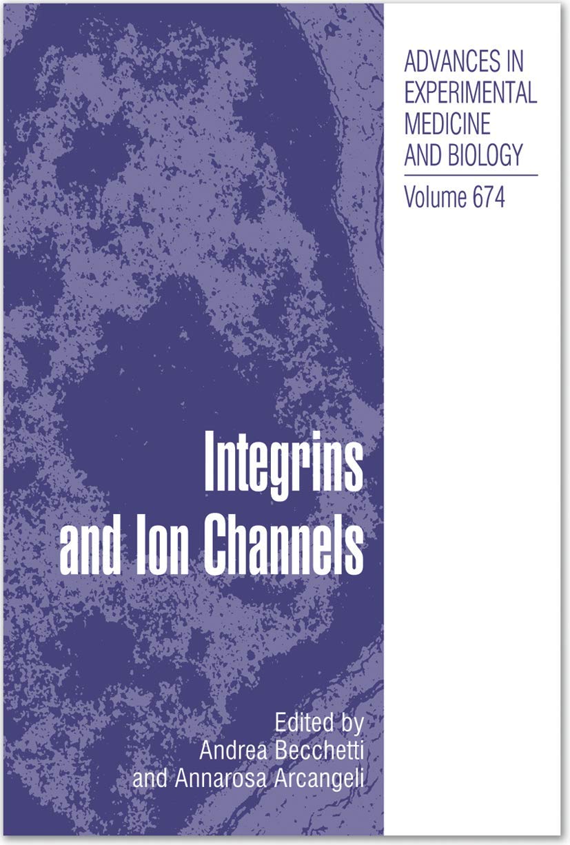 Buy Integrins and Ion Channels: Molecular Complexes and Signalin — BookShops.in