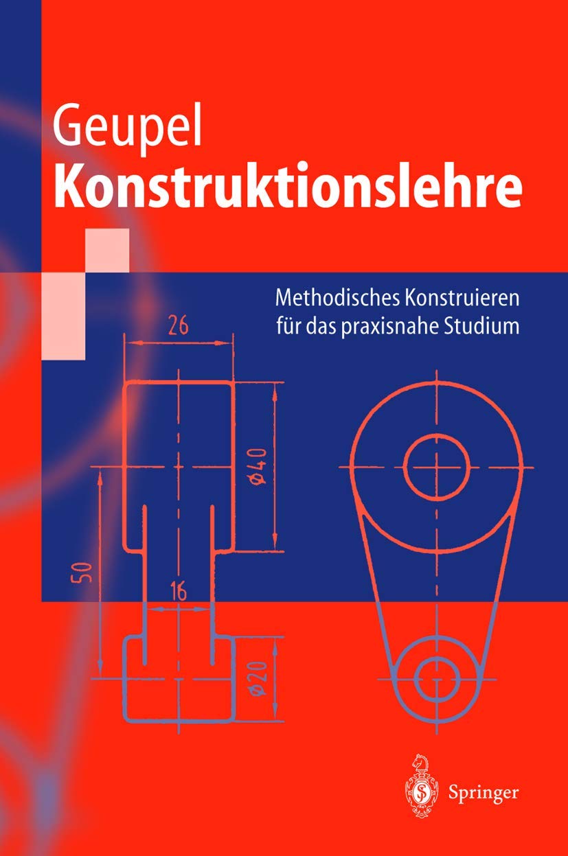 Buy Konstruktionslehre by Helmut Geupel – Engineering Design — BookShops.in