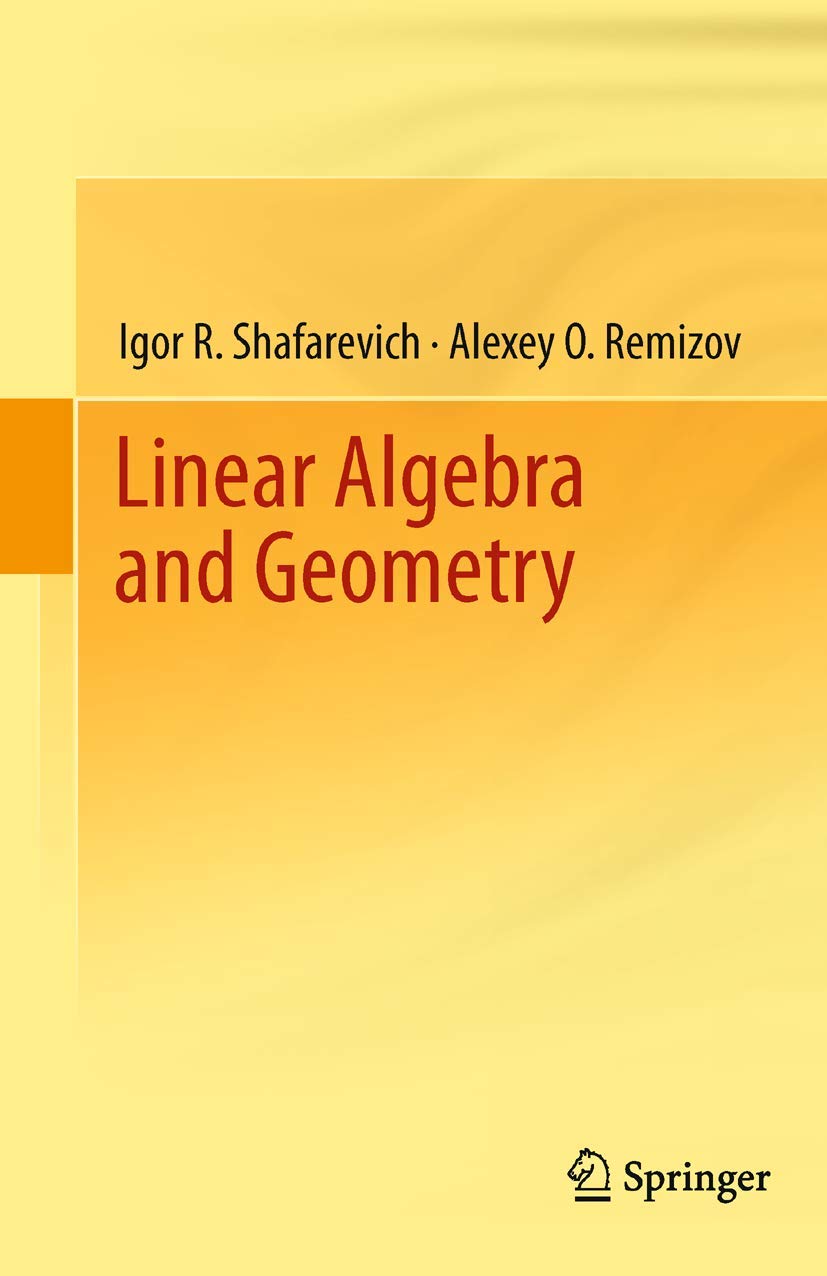 Buy Linear Algebra and Geometry by Igor R. Shafarevich — BookShops.in