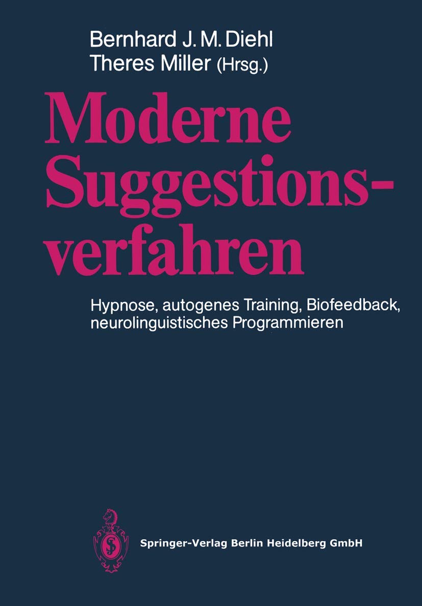 Buy Moderne Suggestionsverfahren by Bernhard J. M. Diehl — BookShops.in