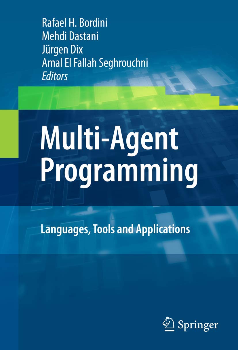 Buy Multi-Agent Programming: Languages, Tools and Applications b — BookShops.in