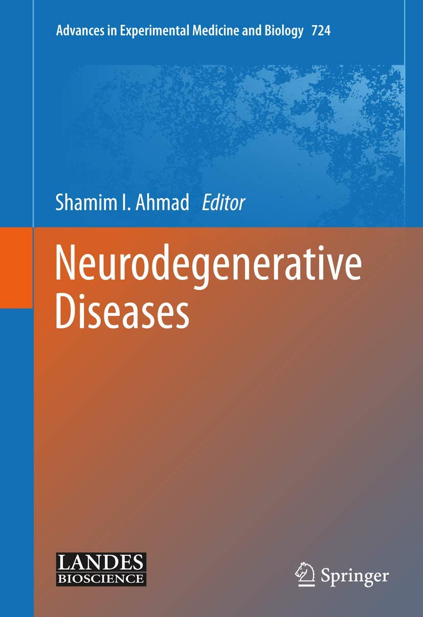 Buy Neurodegenerative Diseases (724) (Advances in Experimental Medicine and Biology, 724) — BookShops.in