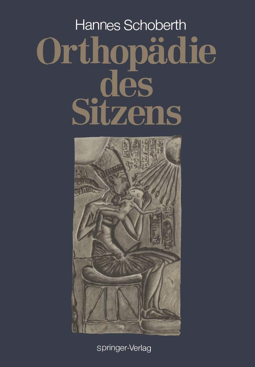Buy Orthopädie des Sitzens by Hanns Schoberth – Medical Book — BookShops.in