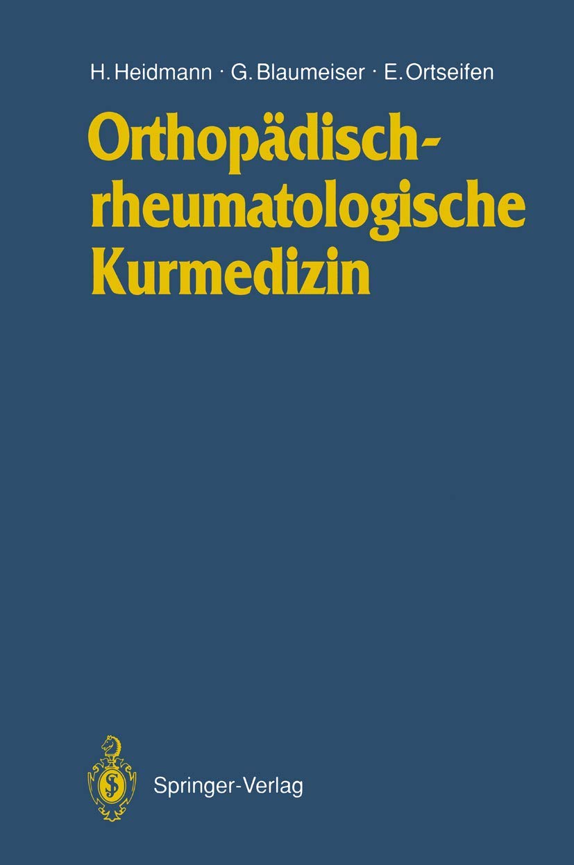 Buy Orthopadischrheumatologische Kurmedizin by Horst-Michael Hei — BookShops.in