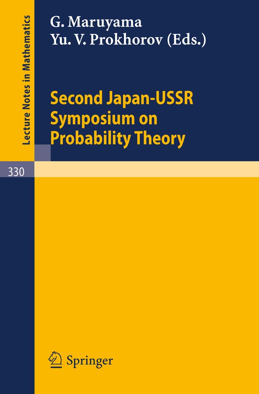 Buy Proceedings of the Second Japan-USSR Symposium on Probability Theory: 330 (Lecture Notes in Mathematics) — BookShops.in