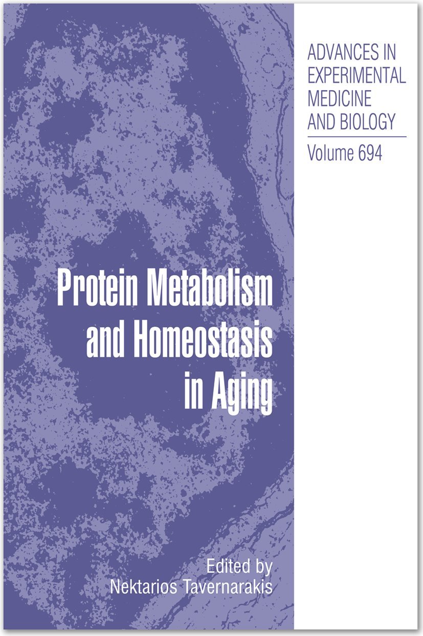 Buy Protein Metabolism and Homeostasis in Aging: 694 by Nektario — BookShops.in