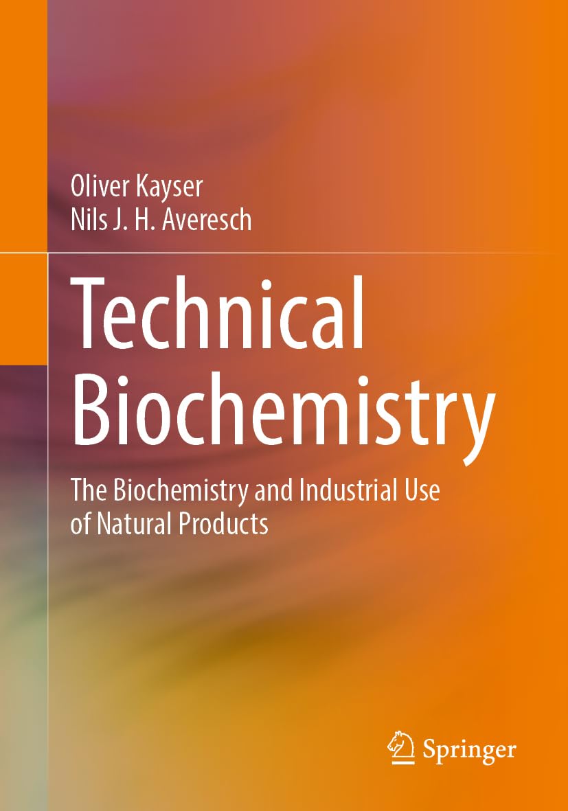 Buy Technische Biochemie: The Biochemistry and Industrial Use of Natural Products — BookShops.in