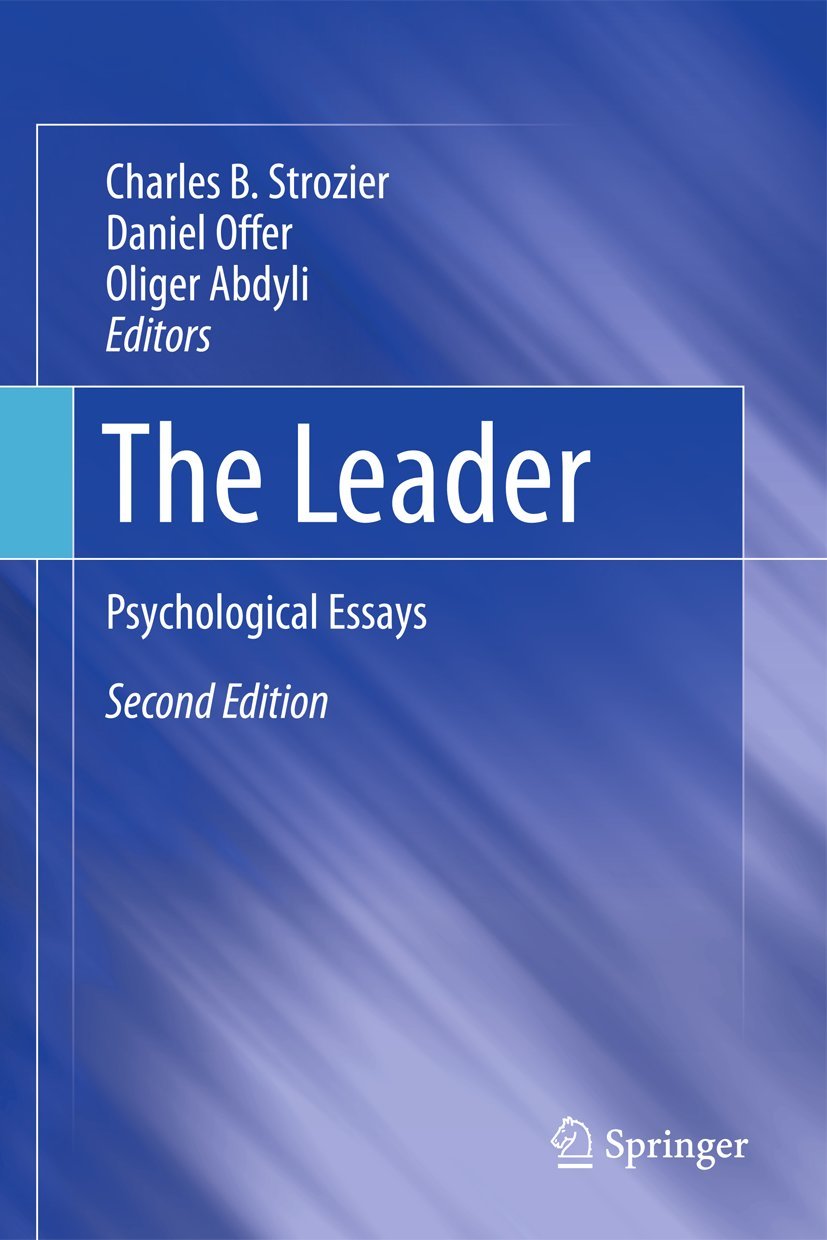 Buy The Leader: Psychological Essays by Charles B. Strozier | Da — BookShops.in