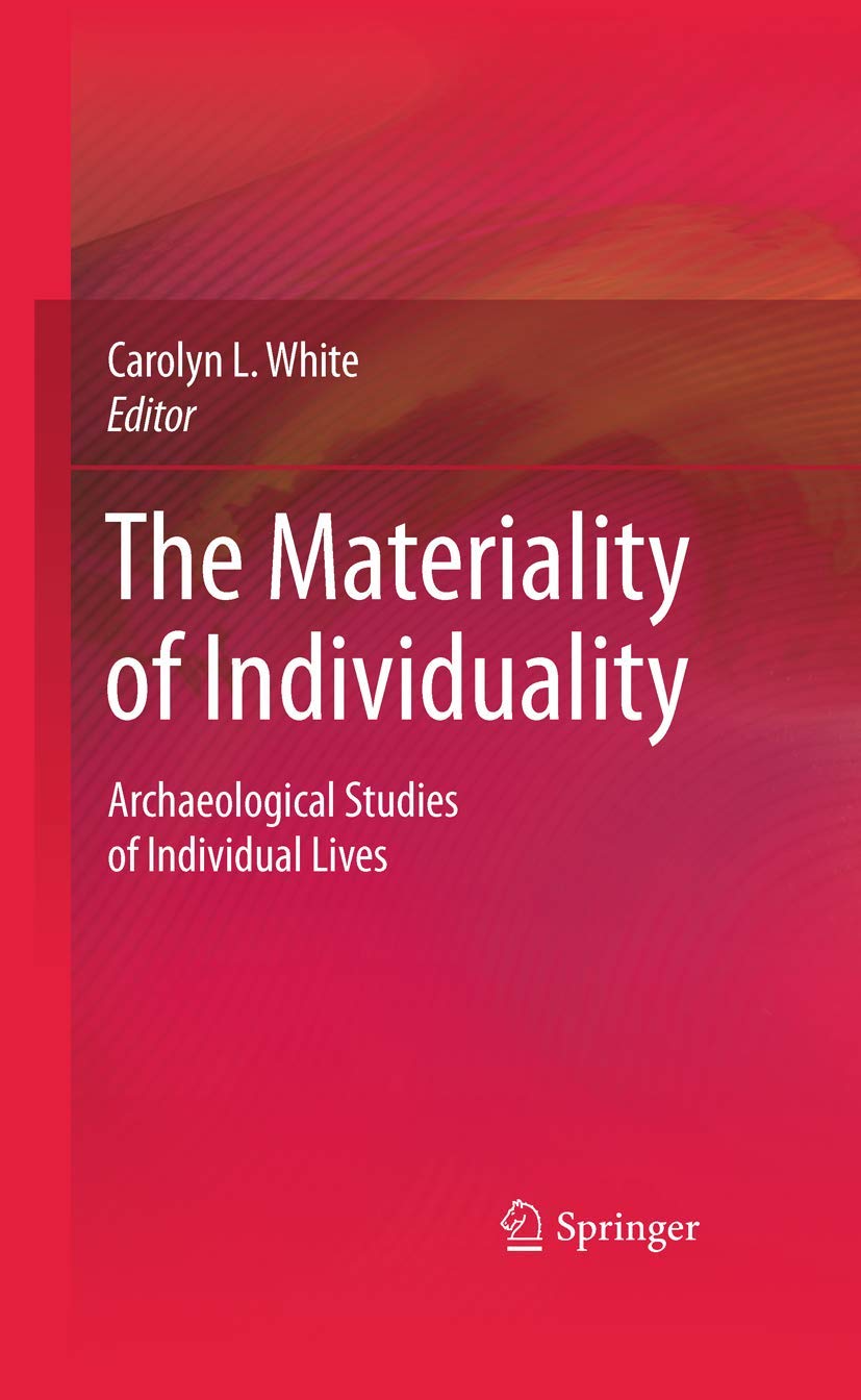 Buy The Materiality of Individuality by Carolyn L. White — BookShops.in