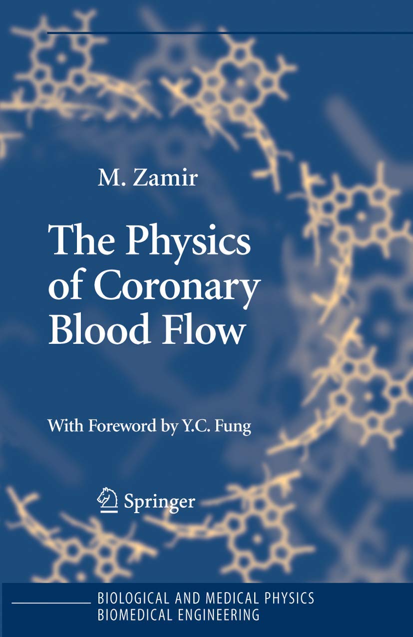 Buy Physics of Coronary Blood Flow by M. Zamir — BookShops.in