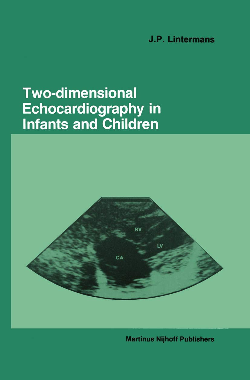 Buy Two-dimensional Echocardiography in Infants and Children by  — BookShops.in