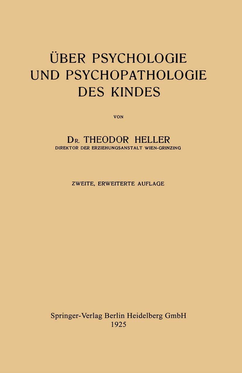 Buy Über Psychologie Und Psychopathologie Des Kindes by Theodor — BookShops.in