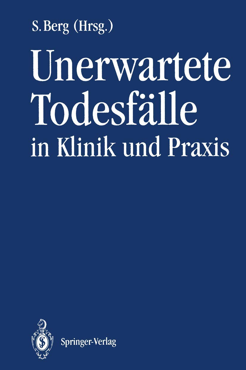 Buy Unerwartete Todesfälle in Klinik und Praxis by Steffen Berg — BookShops.in