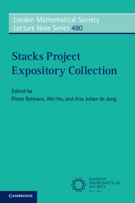 Buy Stacks Project Expository Collection (London Mathematical Society Lecture Note, 480) — BookShops.in