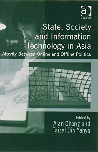 State, Society and Information Technology in Asia (English, Alan Chong | Faizal Bin Yahya) view 2