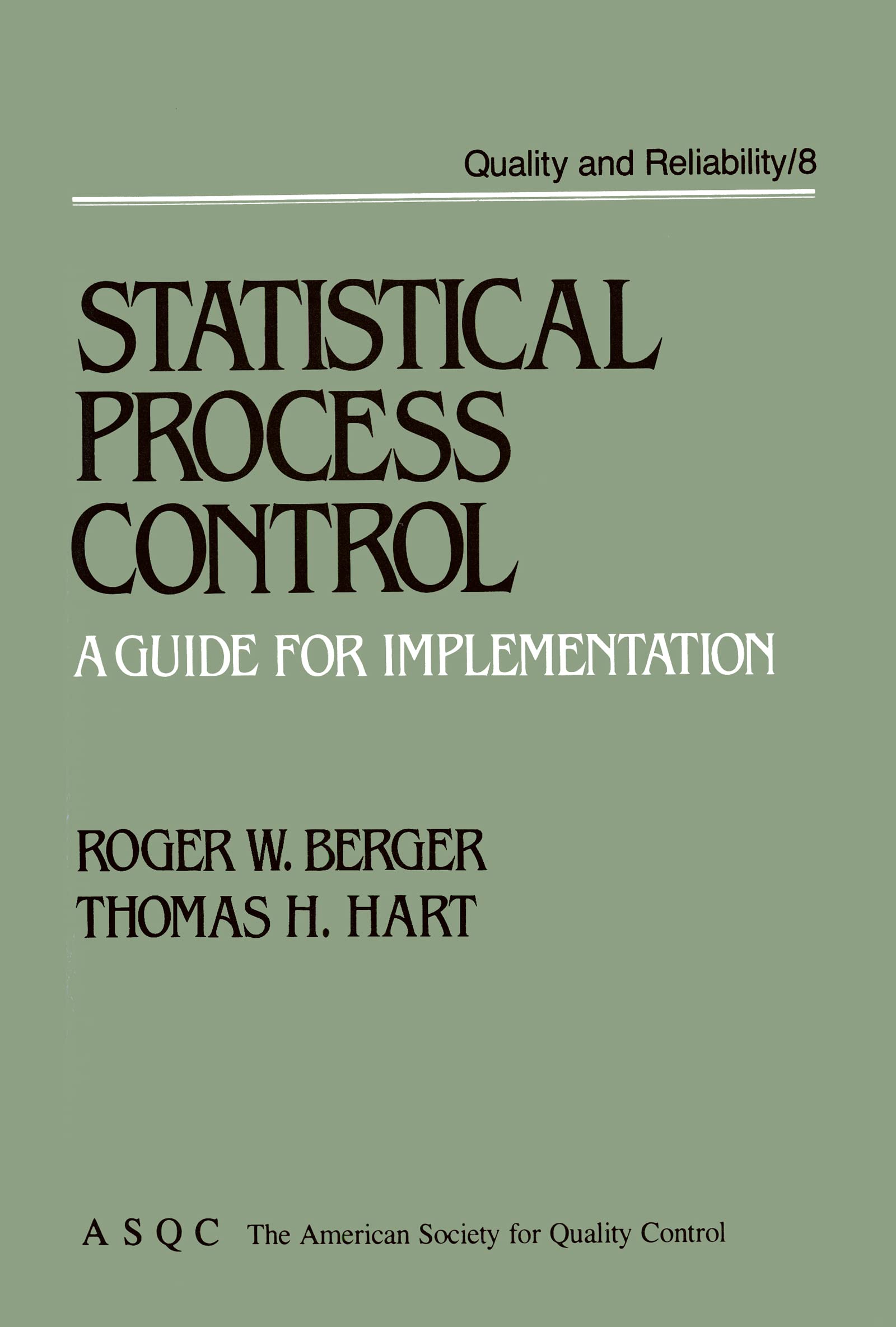 Buy Statistical Process Control by Berger Roger W. — BookShops.in