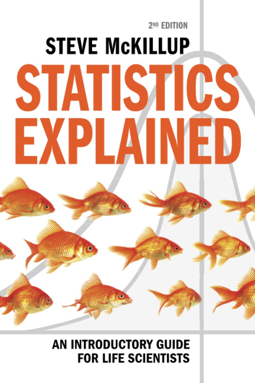 Buy Statistics Explained by Steve McKillup — BookShops.in