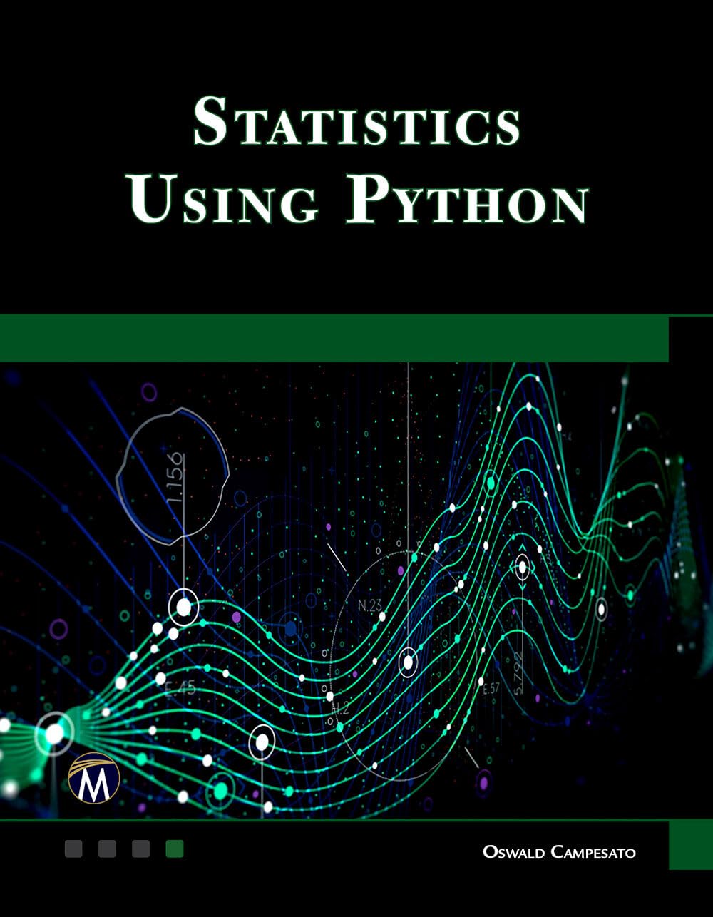 Buy Statistics Using Python by Oswald Campesato — BookShops.in