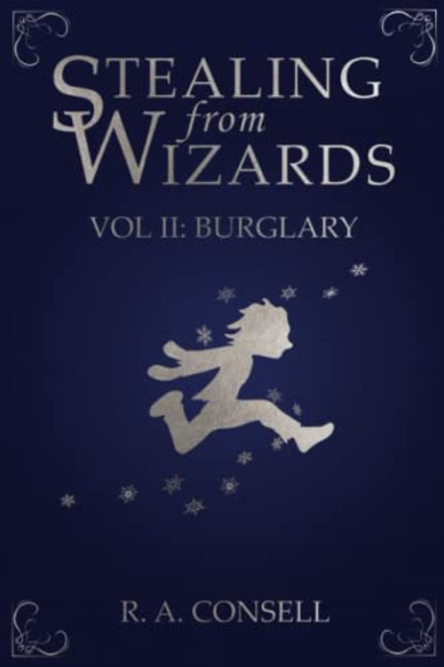 Stealing from Wizards: Burglary - R. a. Consell view 2
