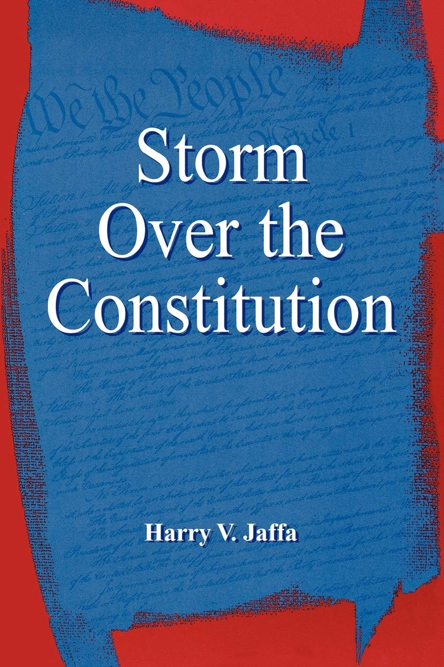 Buy Storm Over the Constitution (English, Harry V. Jaffa) — BookShops.in