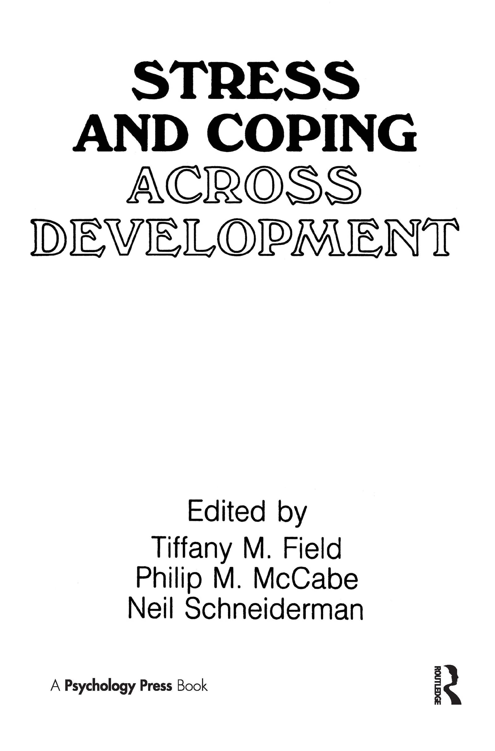Buy Stress and Coping: Across Development (UNIVERSITY OF MIAMI SYMPOSIA ON STRESS AND COPING//(PROCEEDINGS)) — BookShops.in