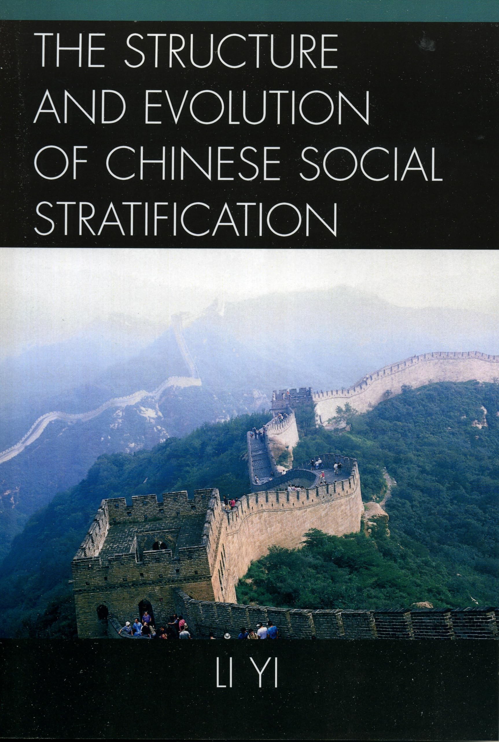 Buy The Structure and Evolution of Chinese Social Stratification (English, Li Yi) — BookShops.in