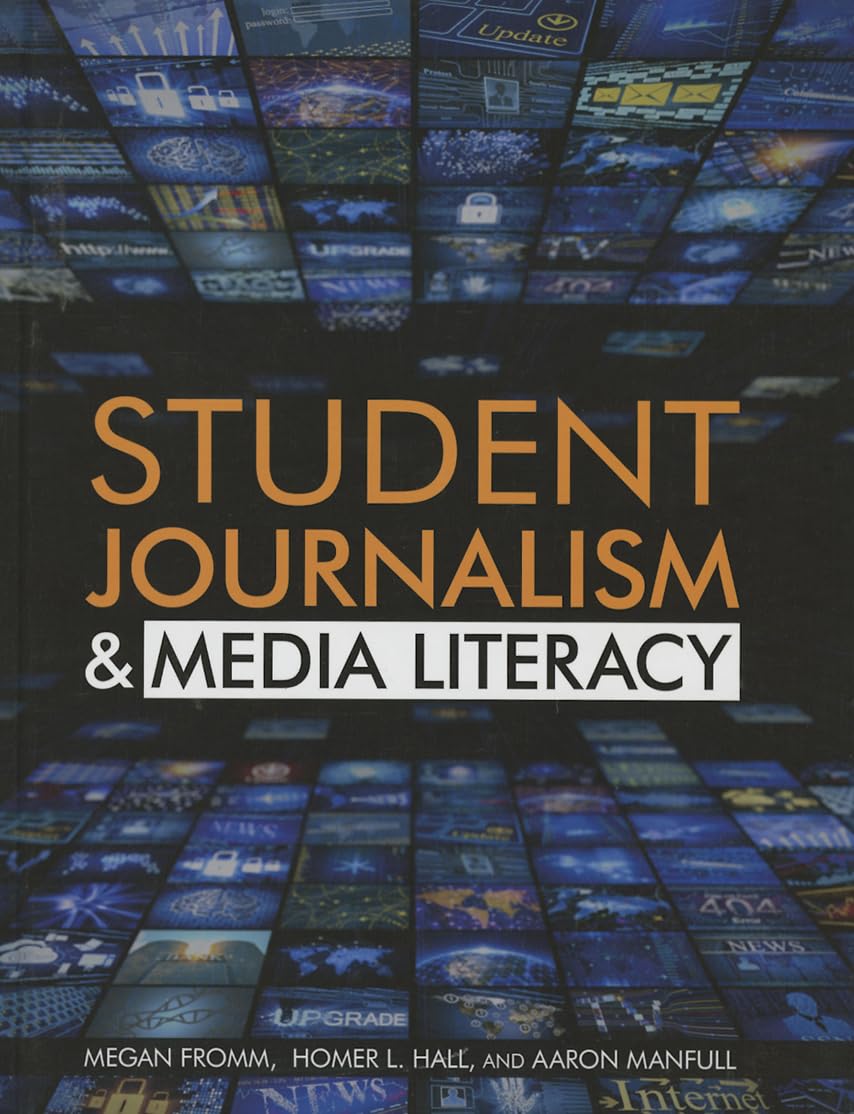 Buy Student Journalism & Media Literacy by Homer L. Hall — BookShops.in