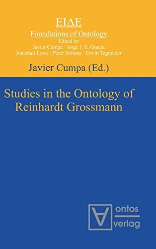 Studies in the Ontology of Reinhardt Grossmann (English, Javier Cumpa) view 2