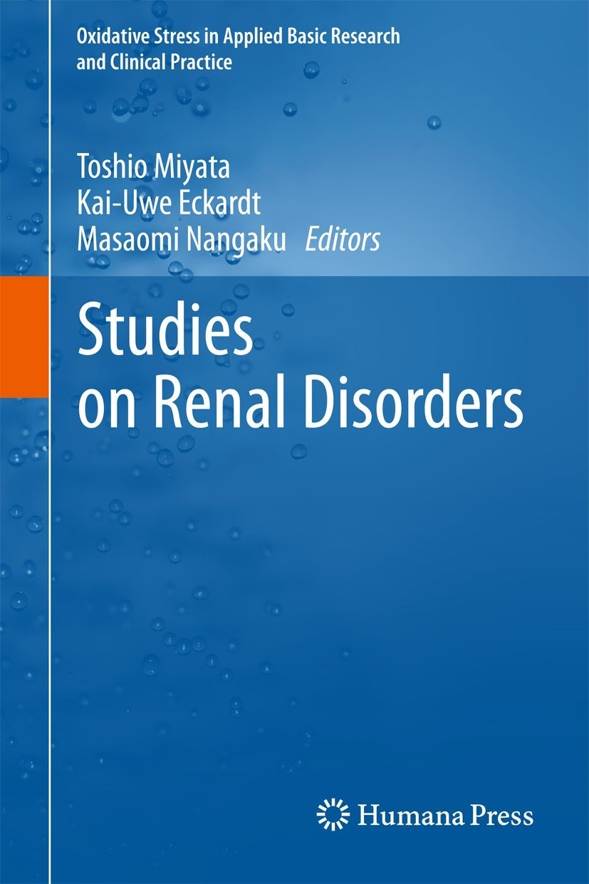 Buy Studies on Renal Disorders (English, Toshio Miyata | Kai-Uwe Eckardt | Masaomi Nangaku) — BookShops.in