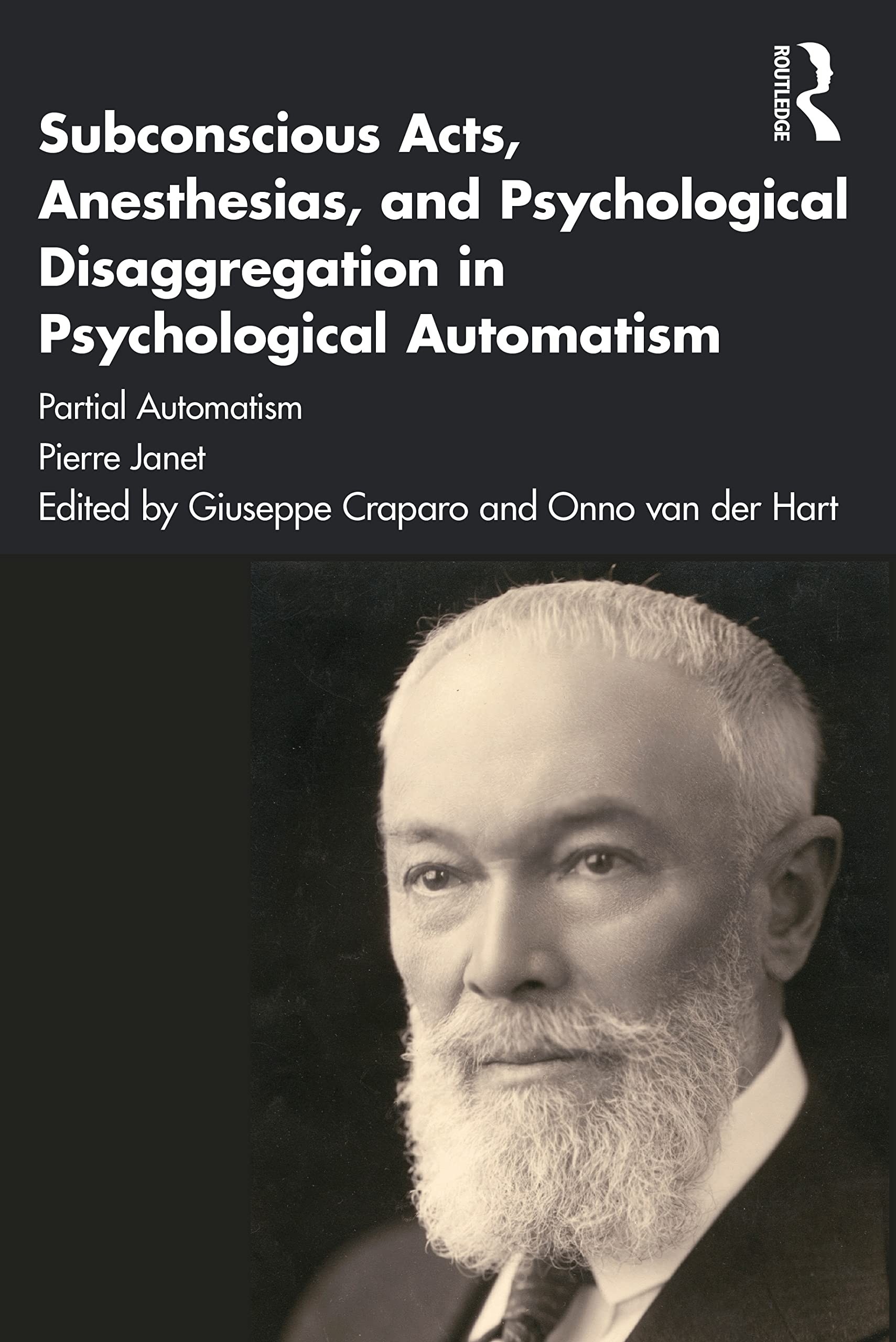 Buy Subconscious Acts, Anesthesias and Psychological Disaggregation in Psychological Automatism (English, Pierre Janet) — BookShops.in