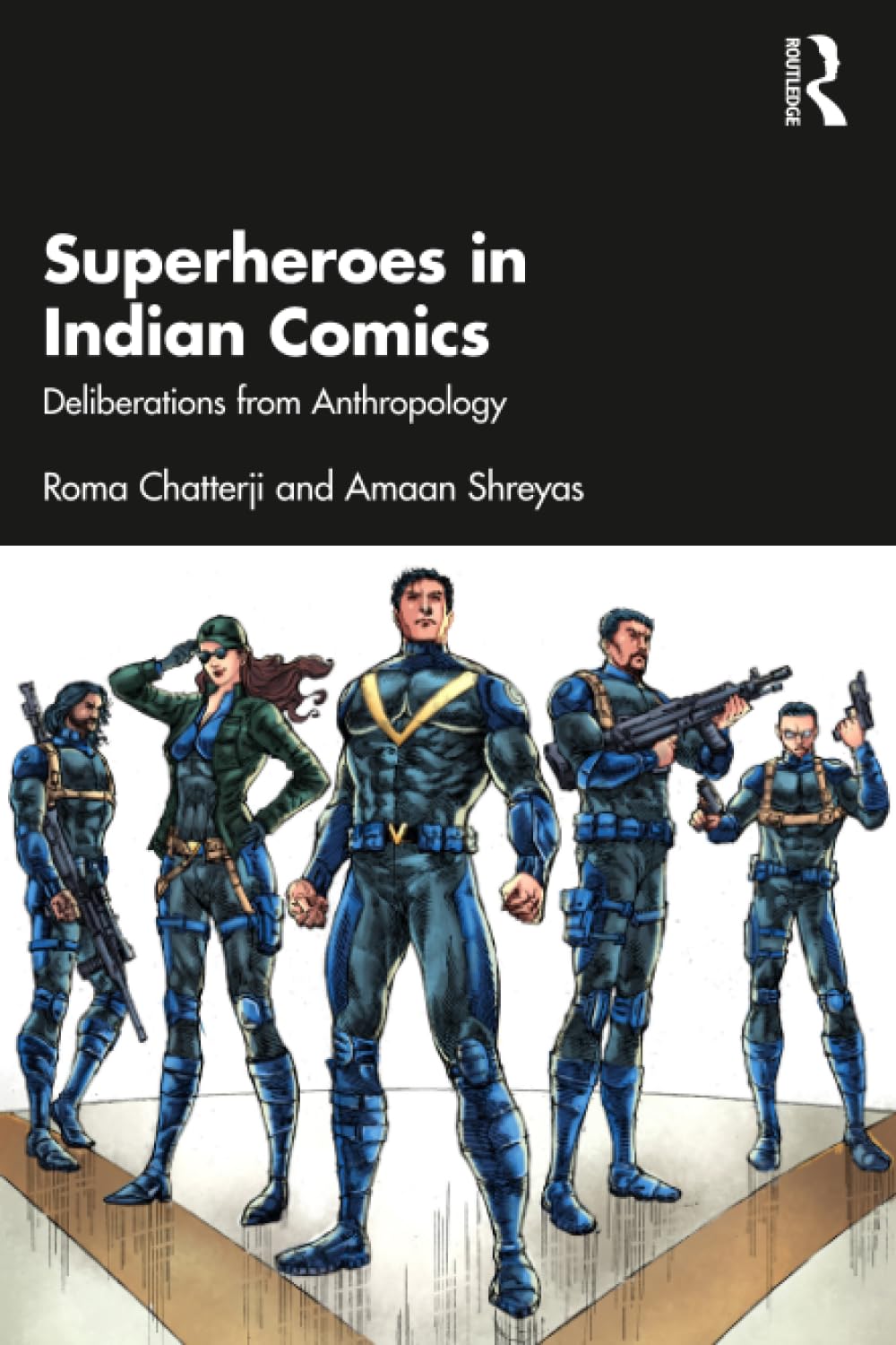 Buy Superheroes in Indian Comics: Deliberations from Anthropolog — BookShops.in