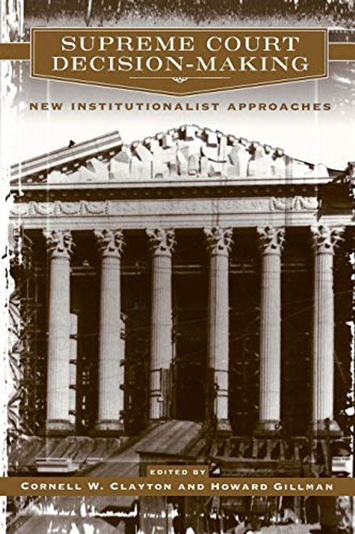 Supreme Court Decision-Making by Cornell W. Clayton – University of Chicago Press view 2