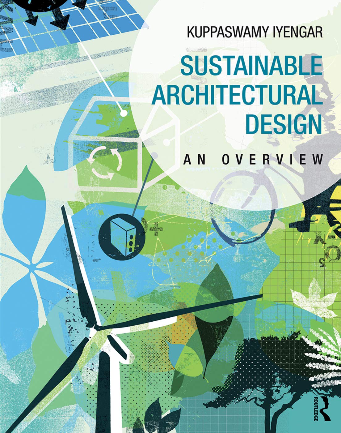 Buy Sustainable Architectural Design by Kuppaswamy Iyengar — BookShops.in