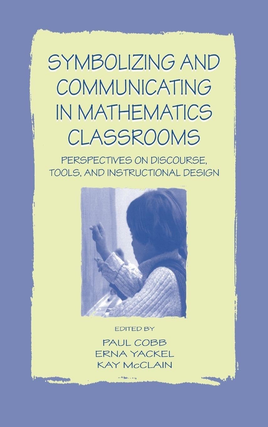 Buy Symbolizing and Communicating in Mathematics Classrooms (English, Paul Cobb | Erna Yackel | Kay Mcclain) — BookShops.in