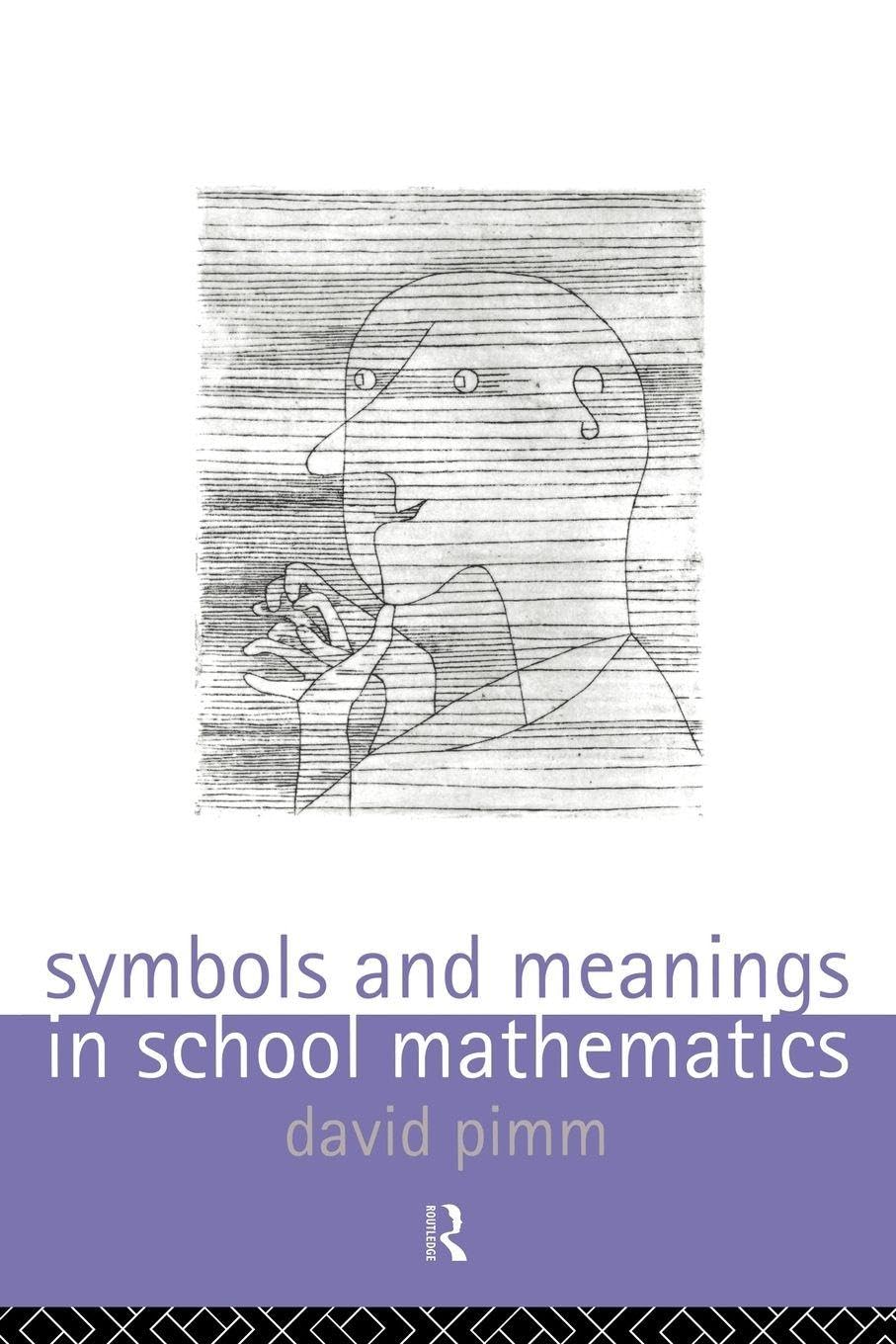 Buy Symbols and Meanings in School Mathematics by David Pimm — BookShops.in