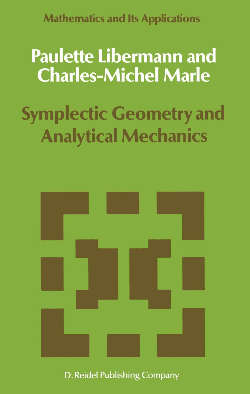 Buy Symplectic Geometry and Analytical Mechanics: 35 (Mathematics and Its Applications) — BookShops.in