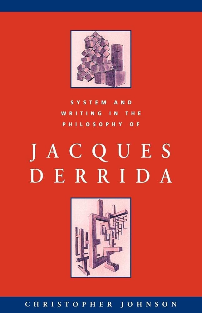 Buy System and Writing in the Philosophy of Jacques Derrida (English, Christopher Johnson | Michael Sheringham) — BookShops.in